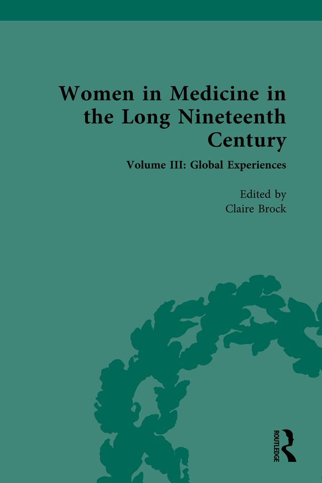 Women in Medicine in the Long Nineteenth Century by Claire Brock