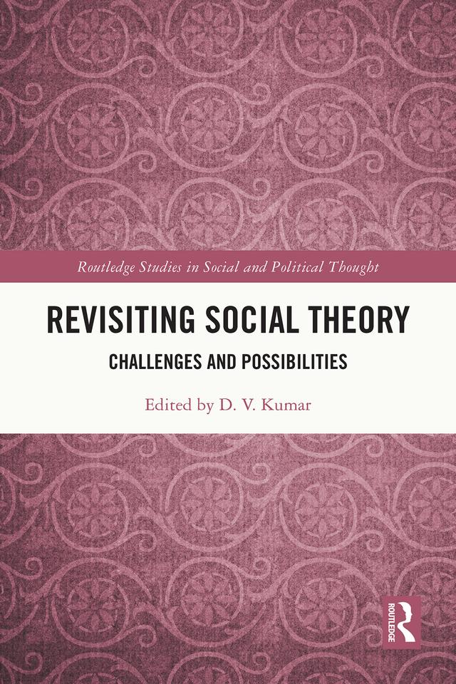 Revisiting Social Theory by D.V. Kumar