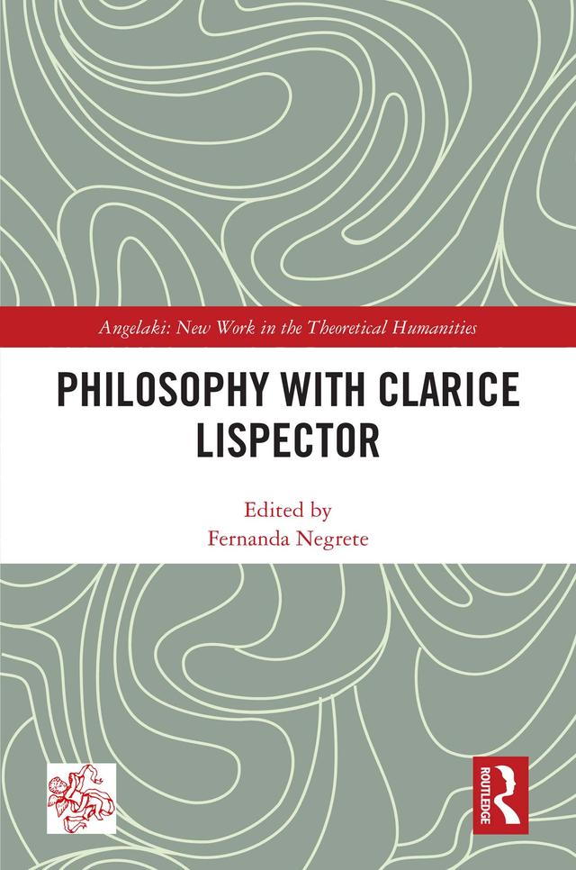 Philosophy with Clarice Lispector by Fernanda Negrete