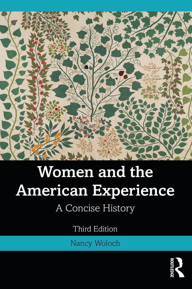 Women and the American Experience by Nancy Woloch