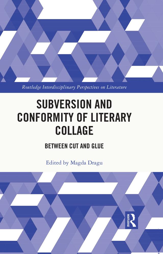 Subversion and Conformity of Literary Collage by Magda Dragu