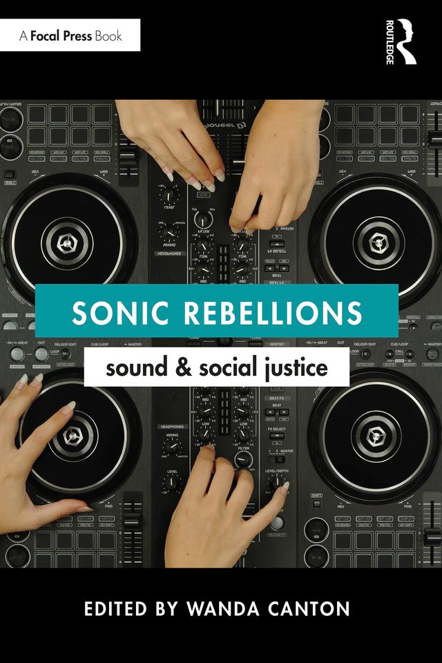 Sonic Rebellions by Wanda Canton