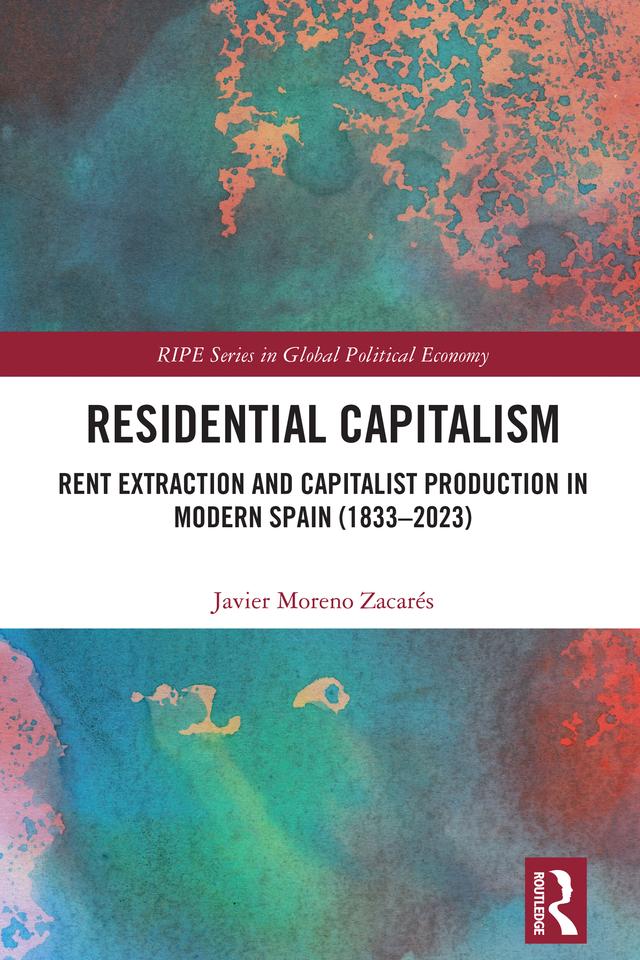 Residential Capitalism by Javier Moreno Zacarés