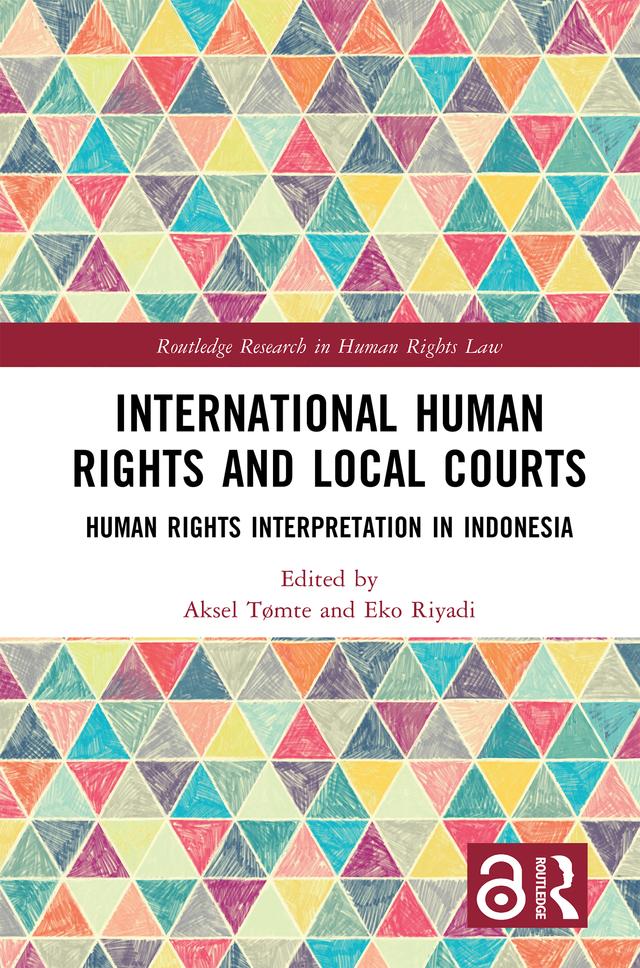International Human Rights and Local Courts by Aksel Tømte, Eko Riyadi