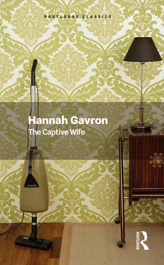 The Captive Wife by Hannah Gavron
