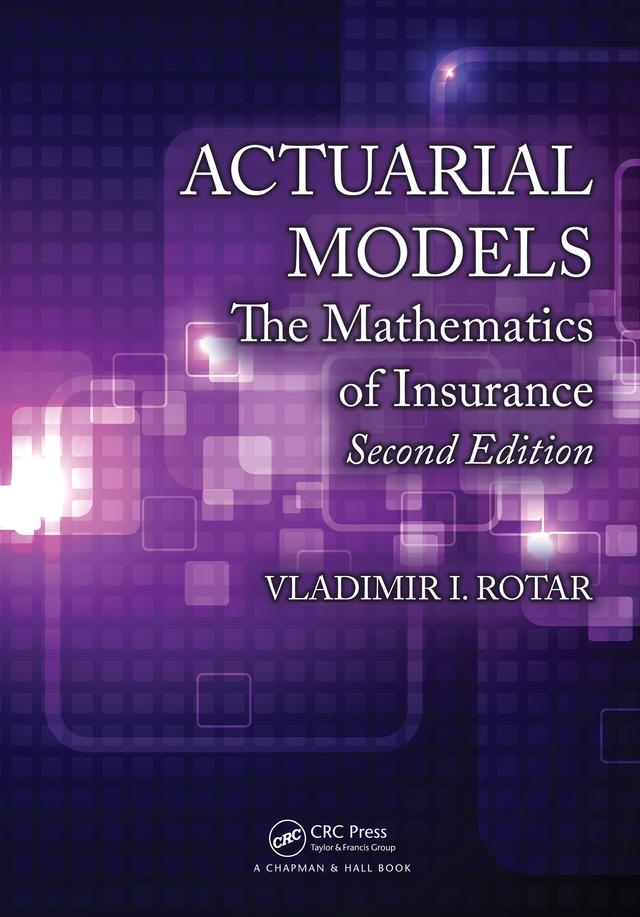 Actuarial Models by Vladimir I. Rotar