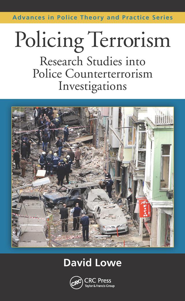 Policing Terrorism by David Lowe