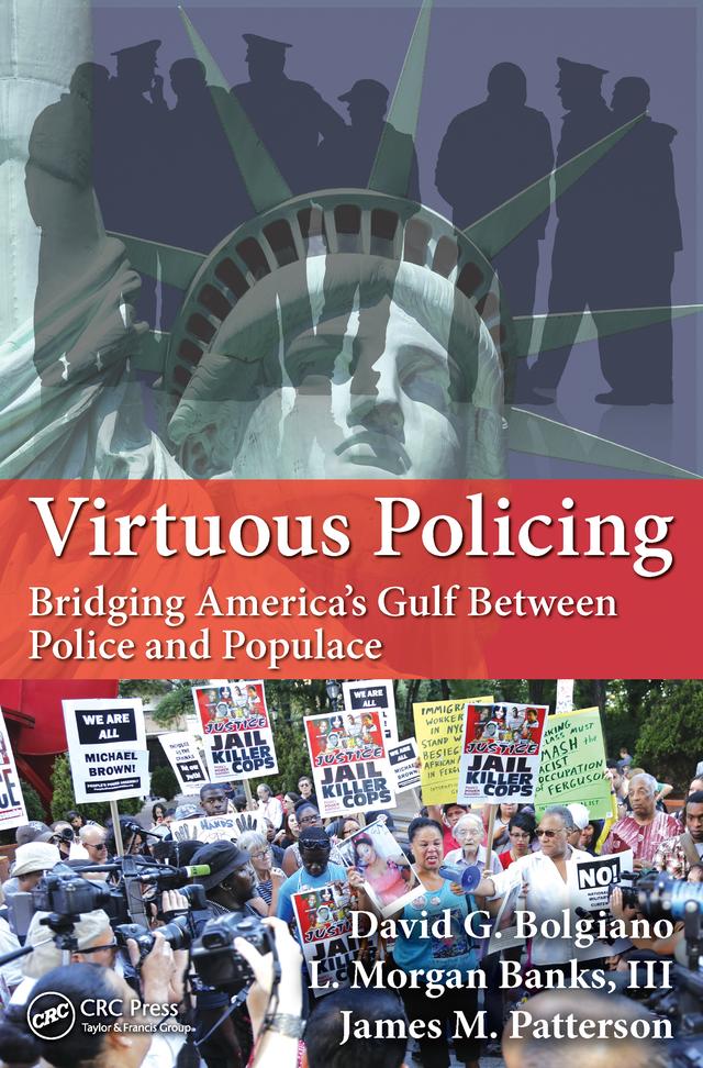 Virtuous Policing by David G. Bolgiano, James M. Patterson, L. Morgan Banks, III