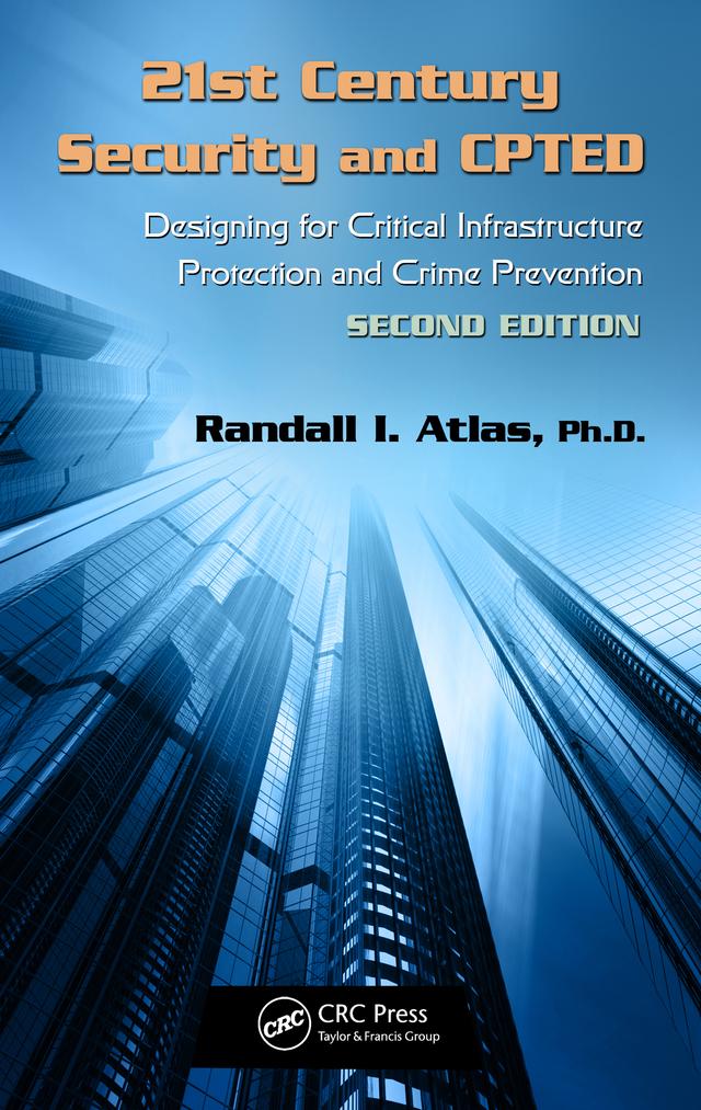 21st Century Security and CPTED by Randall I. Atlas