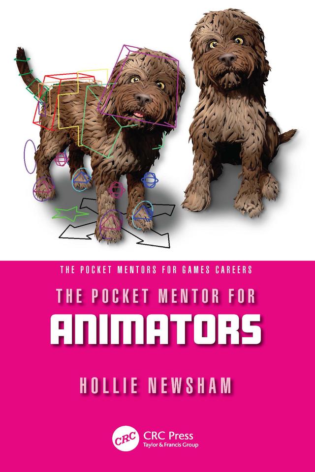 The Pocket Mentor for Animators by Hollie Newsham