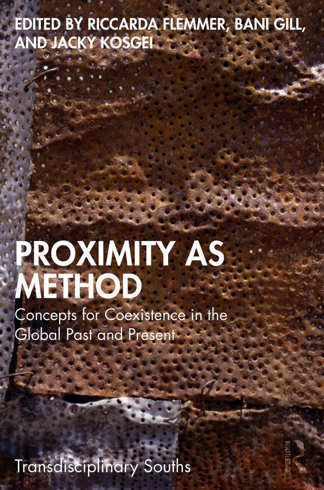 Proximity as Method by Bani Gill, Jacky Kosgei, Riccarda Flemmer