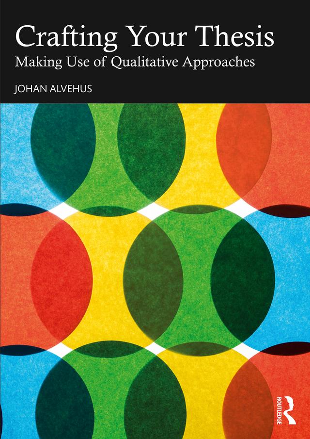 Crafting Your Thesis by Johan Alvehus