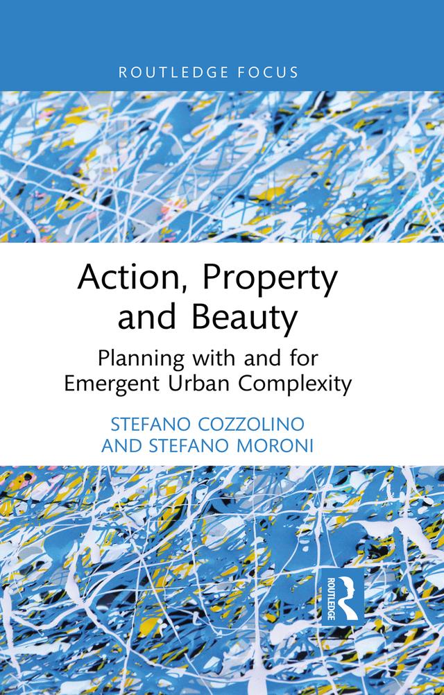 Action, Property and Beauty by Stefano Cozzolino, Stefano Moroni