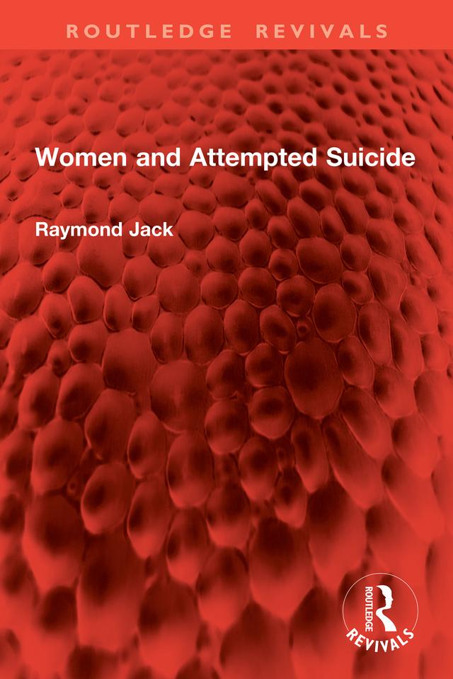 Women and Attempted Suicide by Raymond Jack