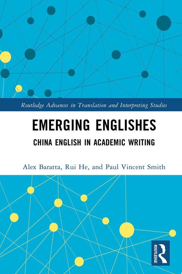Emerging Englishes by Alex Baratta, Paul Vincent Smith, Rui He