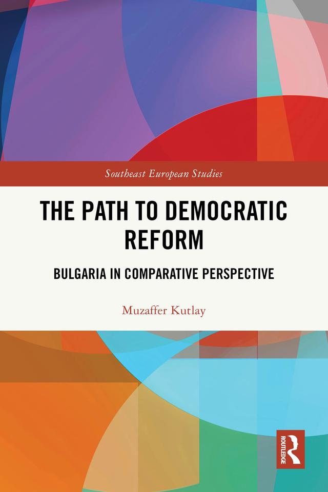 The Path to Democratic Reform by Muzaffer Kutlay