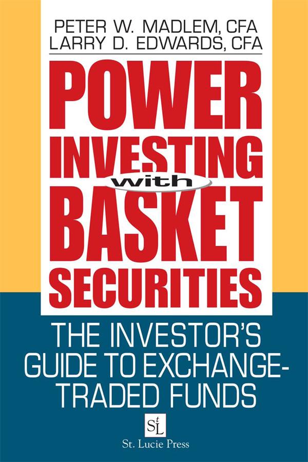 Power Investing With Basket Securities by Larry D. Edwards, Peter W. Madlem