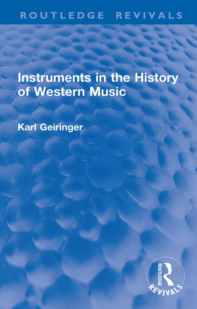 Instruments in the History of Western Music by Karl Geiringer