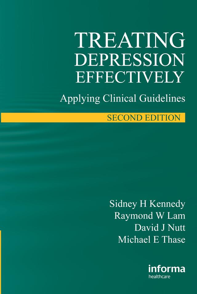 Treating Depression Effectively by David J. Nutt, Michael E. Thase, Raymond W. Lam, Sidney H. Kennedy