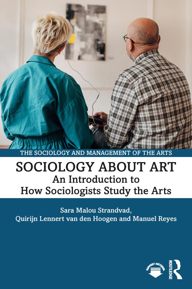 Sociology about Art by Manuel Reyes, Quirijn Lennert van den Hoogen, Sara Malou Strandvad