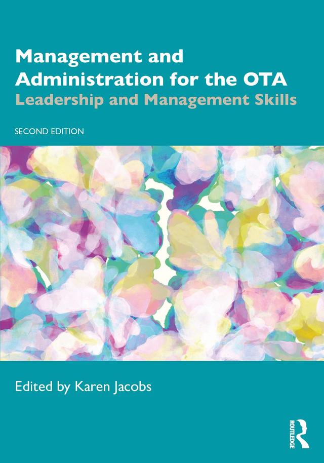 Management and Administration for the OTA by Karen Jacobs
