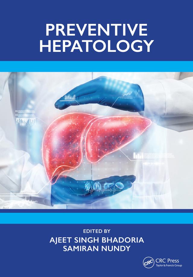 Preventive Hepatology by Ajeet Singh Bhadoria, Samiran Nundy