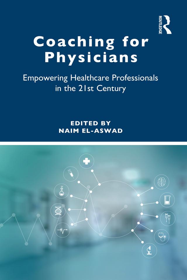 Coaching for Physicians by Naim El-Aswad