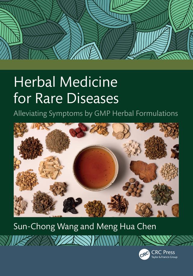 Herbal Medicine for Rare Diseases by Meng-hua Chen, Sun-Chong Wang