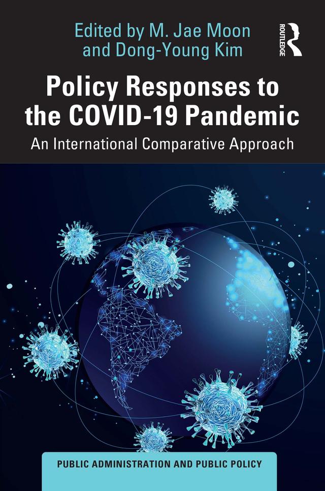 Policy Responses to the COVID-19 Pandemic by Dong-Young Kim, M. Jae Moon