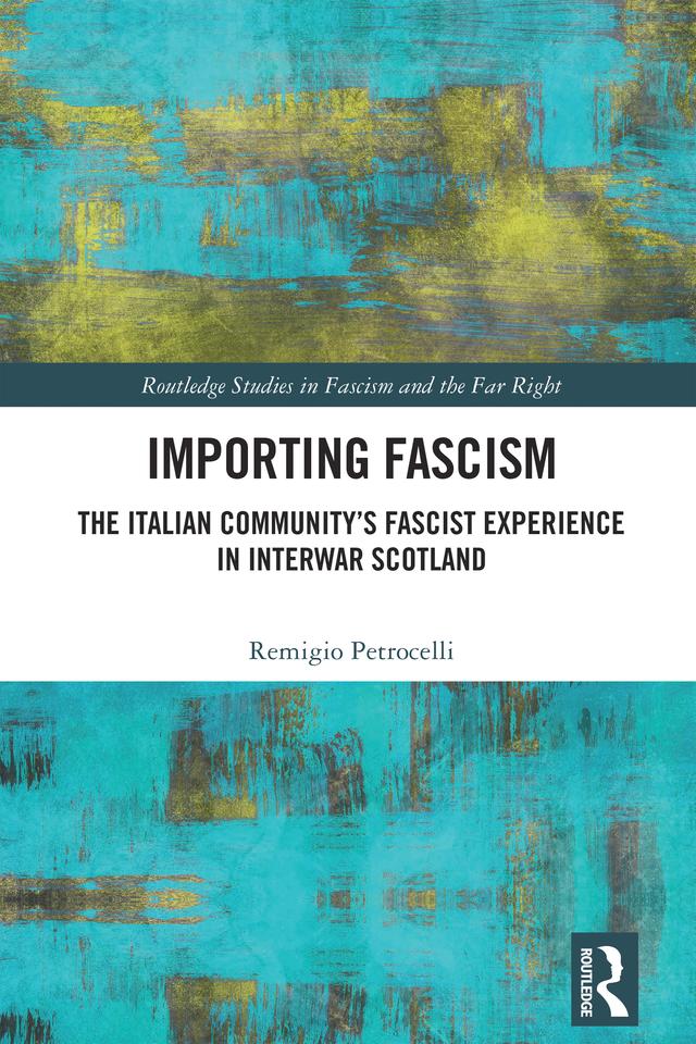 Importing Fascism by Remigio Petrocelli
