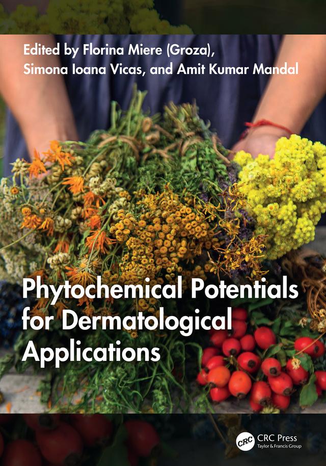Phytochemical Potentials for Dermatological Applications by Amit Kumar Mandal, Florina Miere (Groza), Simona Ioana Vicas