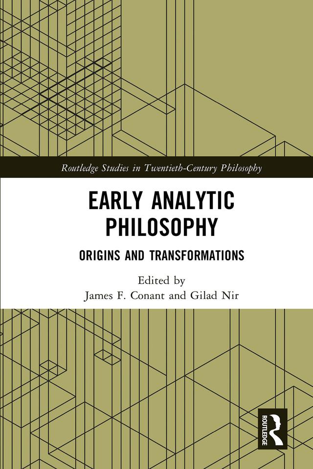 Early Analytic Philosophy by Gilad Nir, James F. Conant