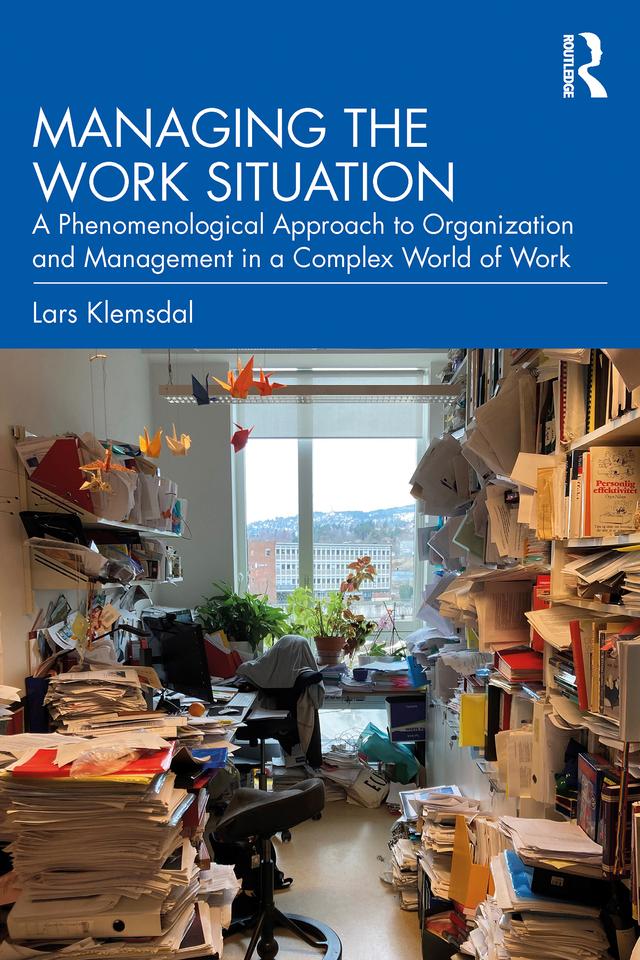 Managing the Work Situation by Lars Klemsdal