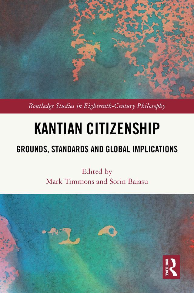 Kantian Citizenship by Mark Timmons, Sorin Baiasu