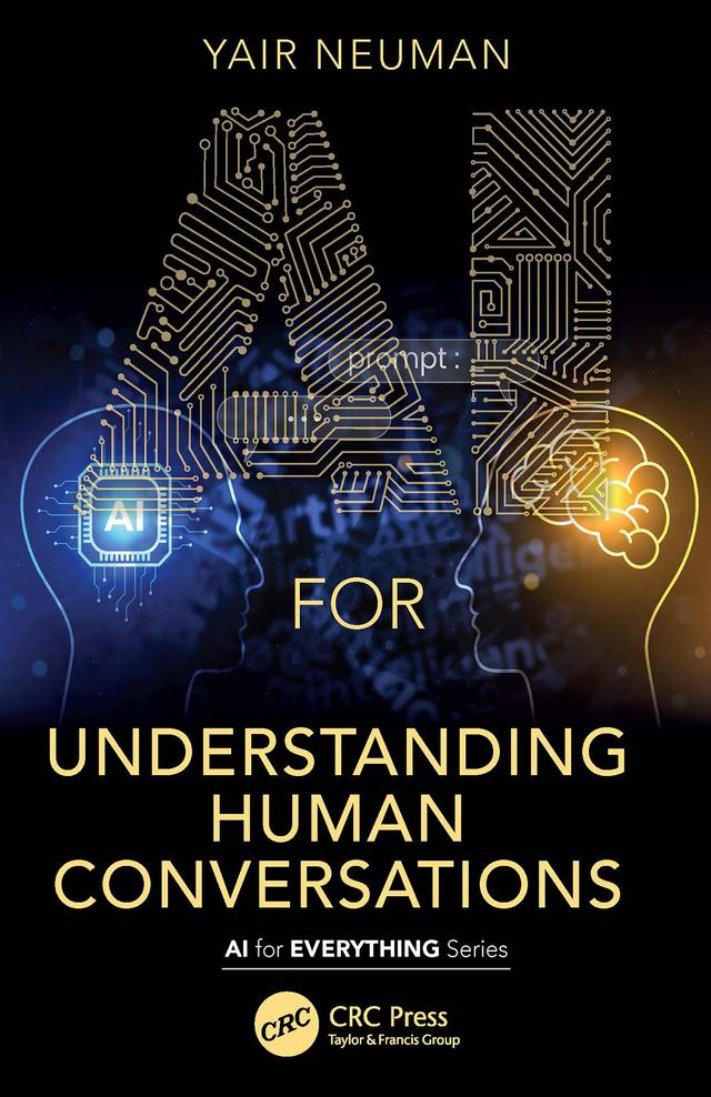 AI for Understanding Human Conversations by Yair Neuman