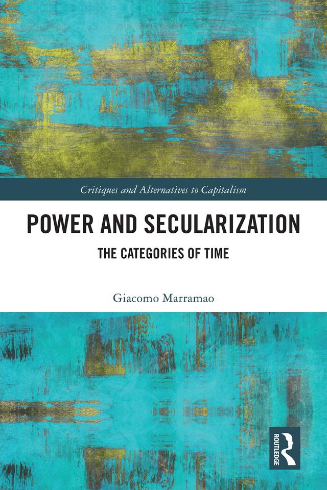 Power and Secularization by Giacomo Marramao