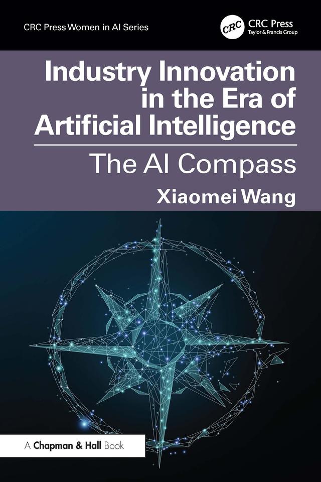 Industry Innovation in the Era of Artificial Intelligence by Xiaomei Wang