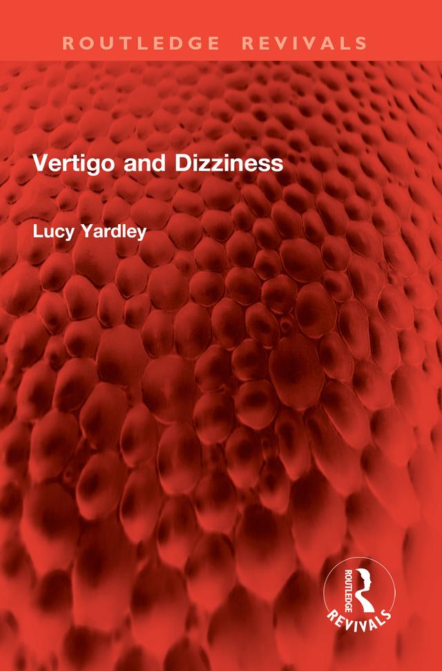 Vertigo and Dizziness by Lucy Yardley