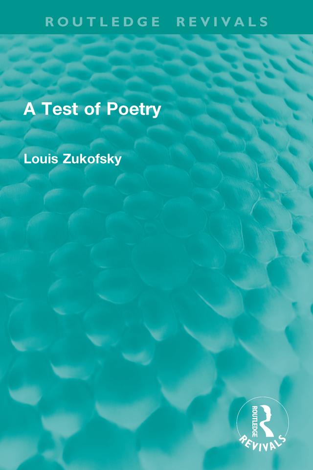 A Test of Poetry by Louis Zukofsky