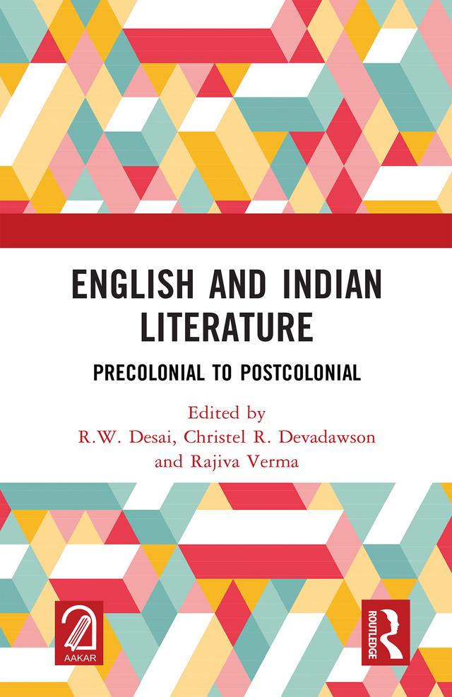 English and Indian Literature by Christel R. Devadawson, Rajiva Verma, R.W. Desai