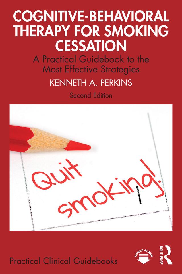 Cognitive-Behavioral Therapy for Smoking Cessation by Kenneth A. Perkins