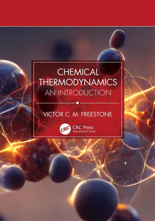 Chemical Thermodynamics by Victor CM Freestone