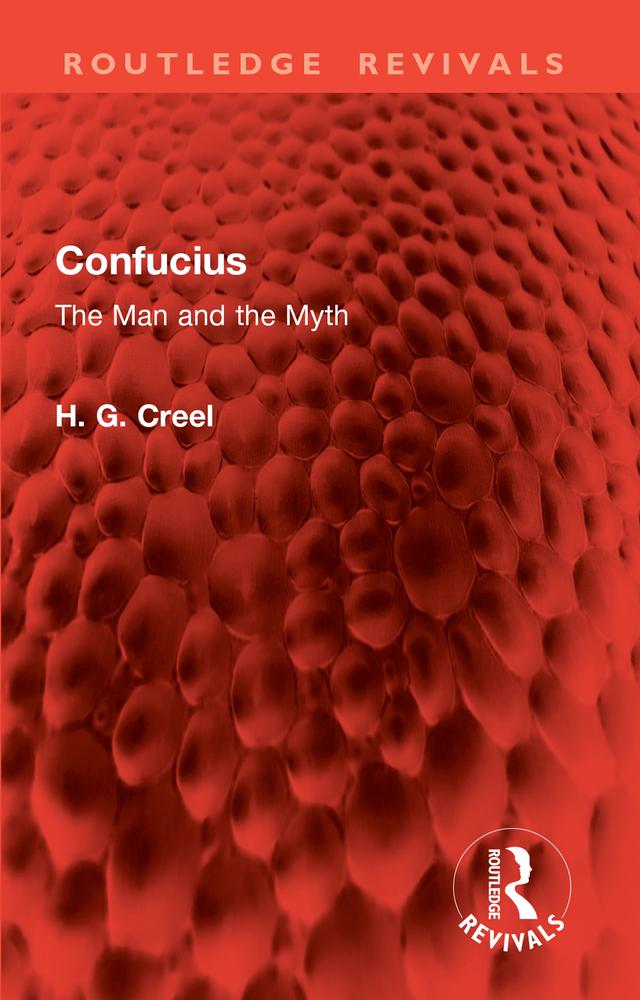 Confucius by H. G. Creel
