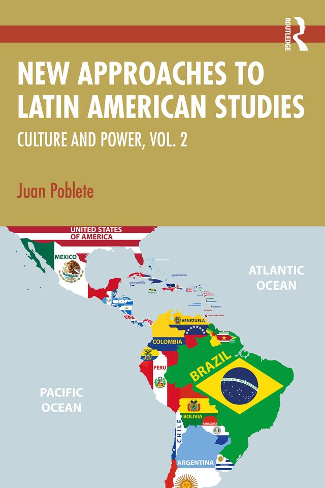 New Approaches to Latin American Studies by Juan Poblete