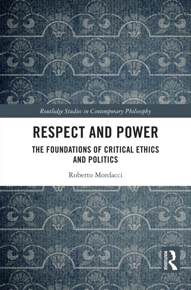 Respect and Power by Roberto Mordacci