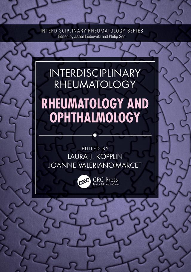 Interdisciplinary Rheumatology: Rheumatology and Ophthalmology by Joanne Valeriano-Marcet, Laura J. Kopplin