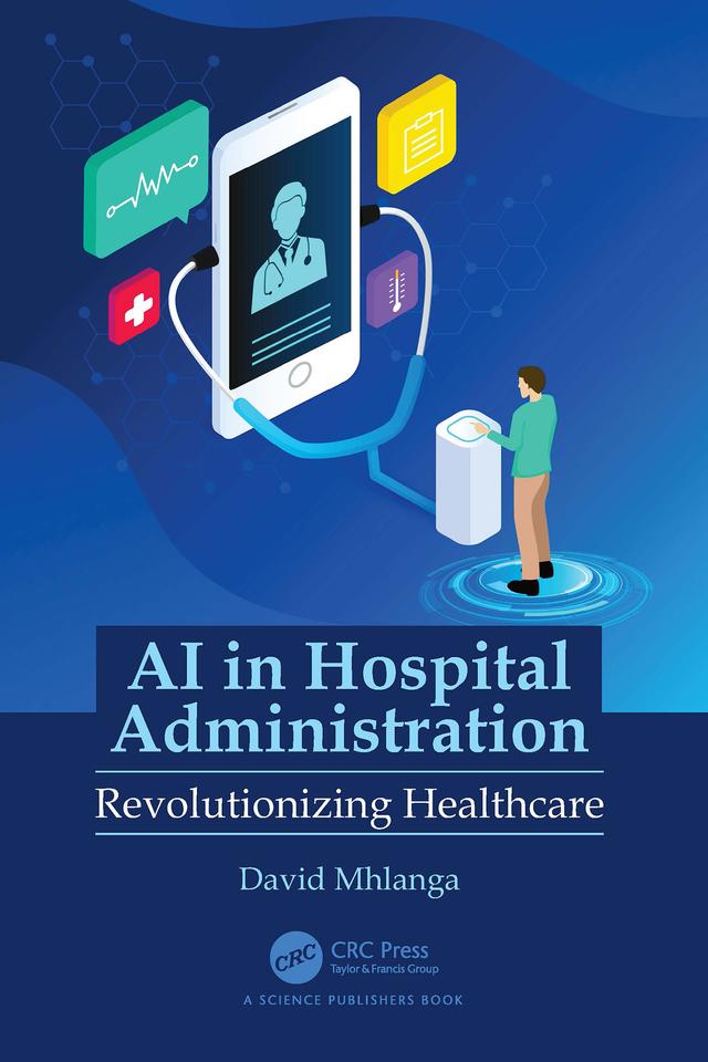 AI in Hospital Administration by David Mhlanga