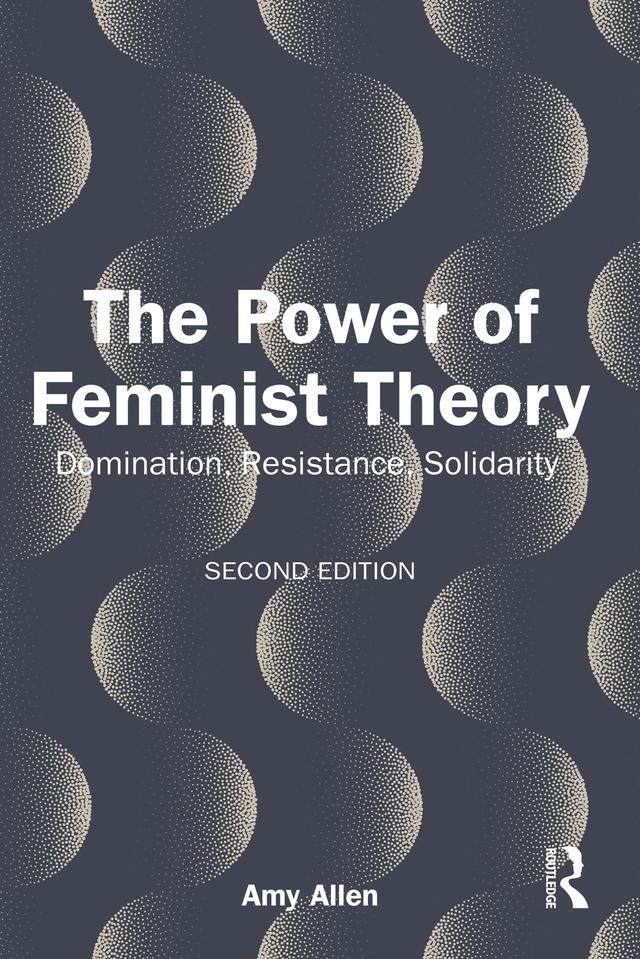 The Power of Feminist Theory by Amy Allen