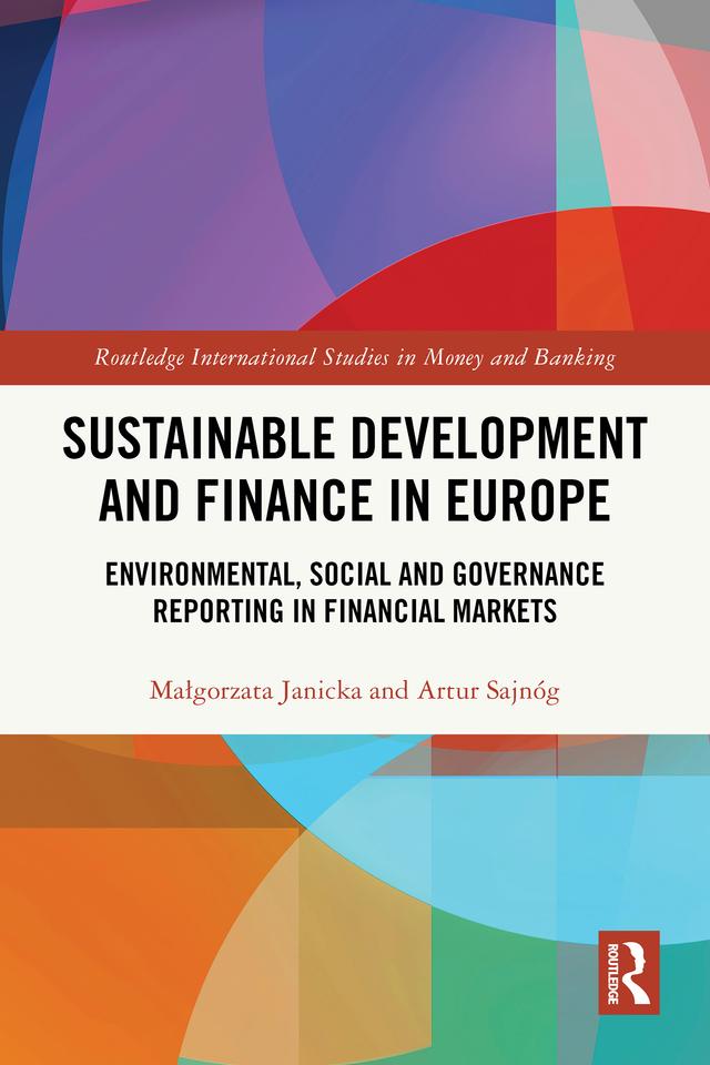 Sustainable Development and Finance in Europe by Artur Sajnóg, Małgorzata Janicka