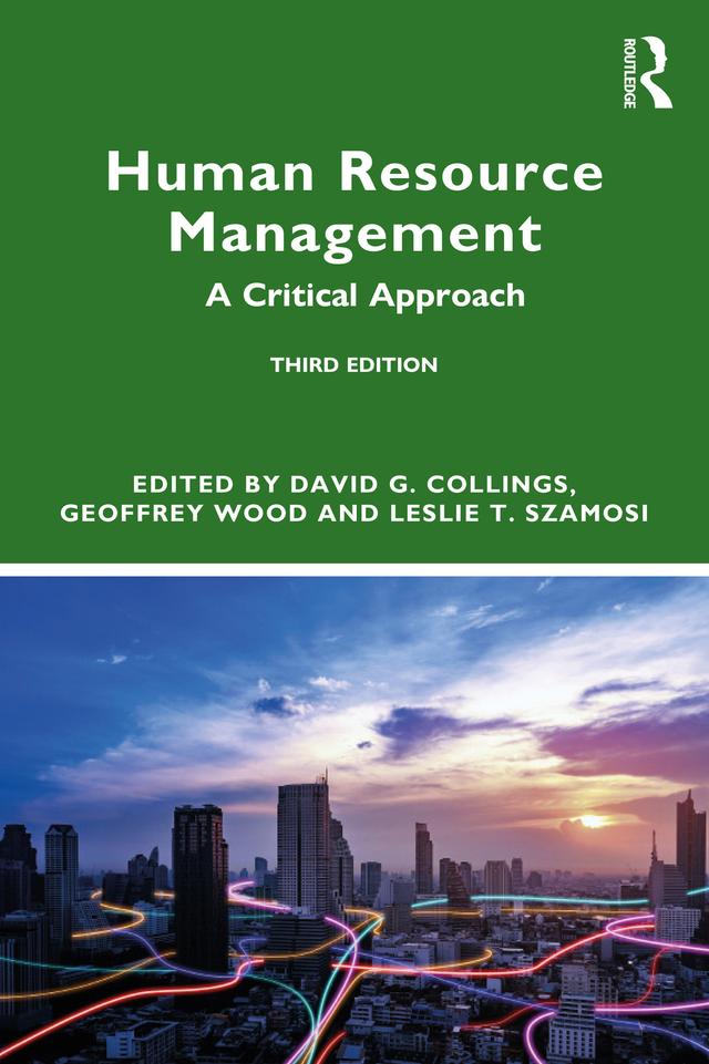 Human Resource Management by David G. Collings, Geoffrey Wood, Leslie T. Szamosi